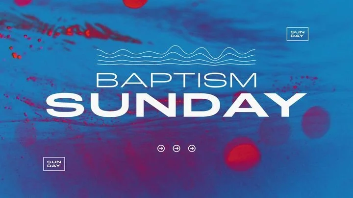 Baptism Sunday
