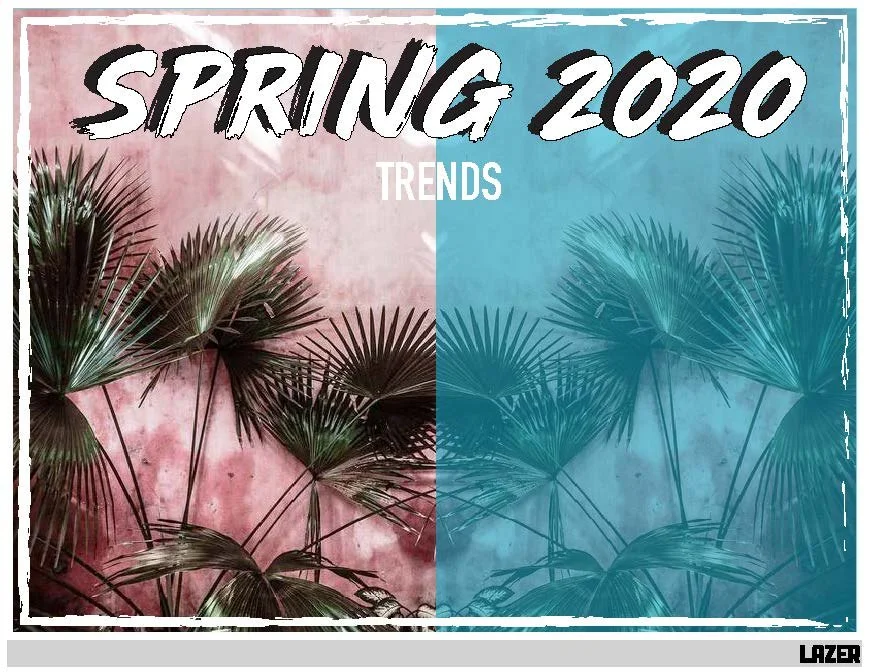 LAZER TREND REPORT [SP 2020]