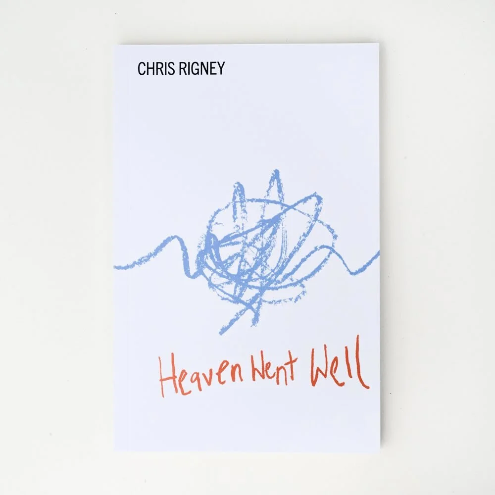 Heaven Went Well
December, 2025

A book of poems written mostly in 2025, as well as a few from the past.