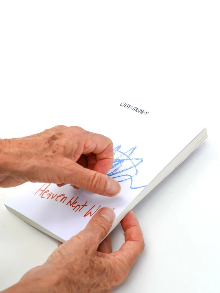 Chris_Rigney_Poetry_Heaven_Went_Well_Poetry_Book_Artist-20.jpg