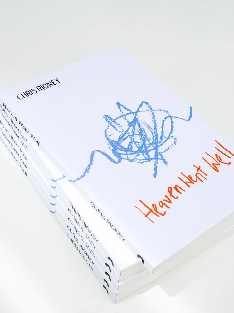 Chris_Rigney_Poetry_Heaven_Went_Well_Poetry_Book_Artist-33.jpg