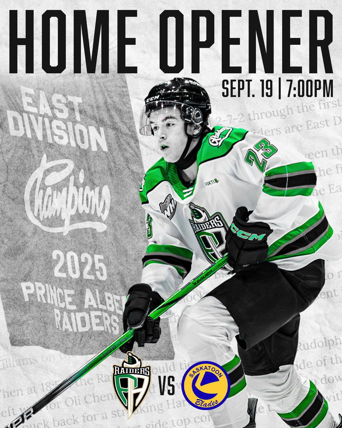 Promotional poster for a hockey game between the Prince Albert Raiders and Saskatoon Blades on September 19 at 7:00 PM. Features a hockey player in a white and green jersey with the number 23 skating with a stick.