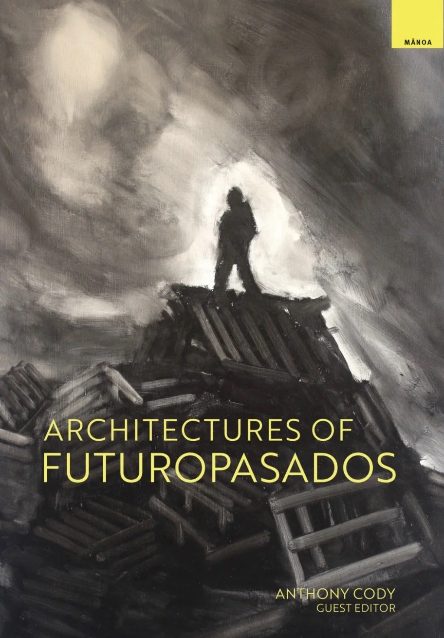 Architectures of FUTUROPASADOS/A Manoa Journal Reading