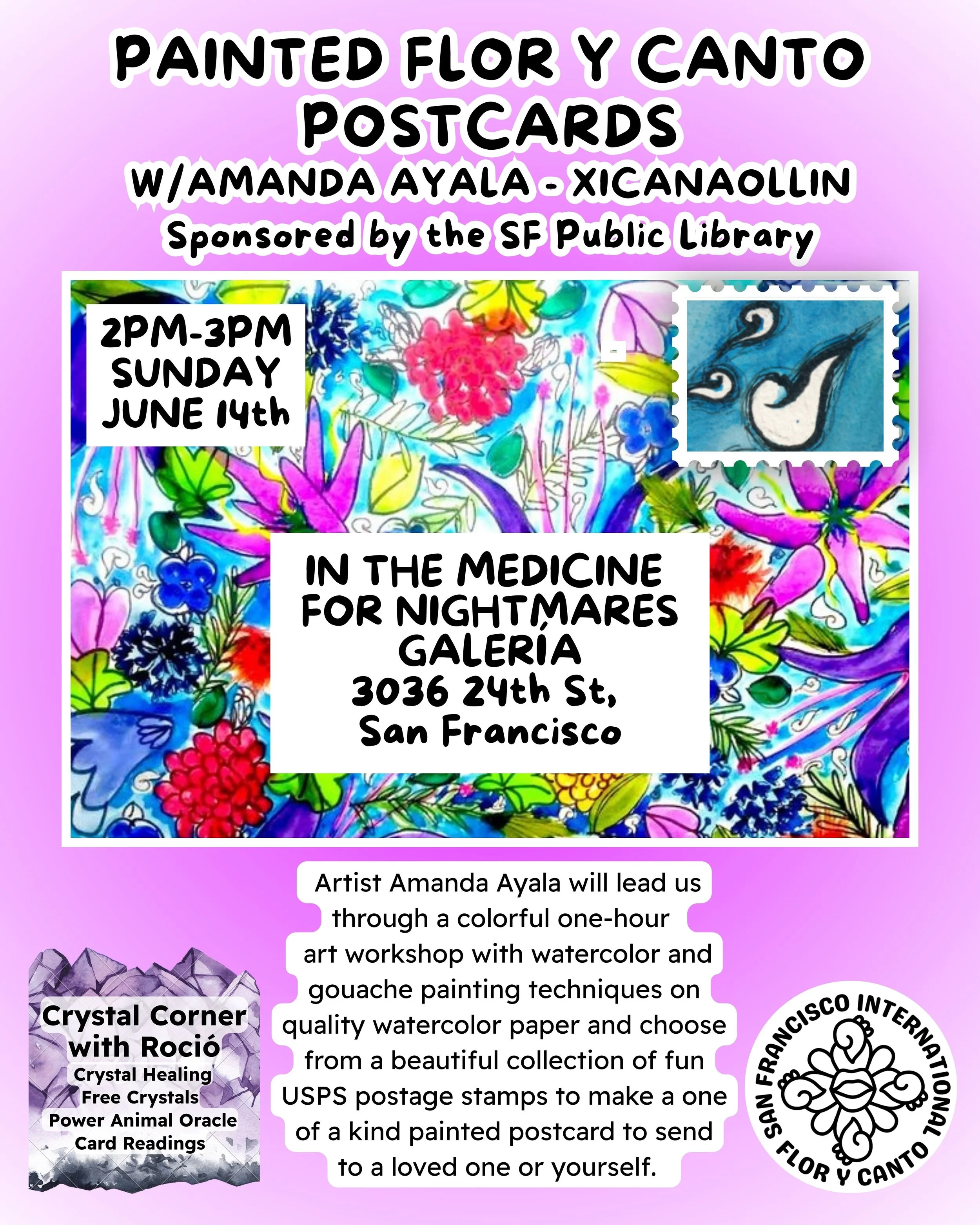 Printed Flor y Canto Postcards with Amanda Ayala co-presented by the SFPL and the San Francisco International Flor Y Canto Literary Festival