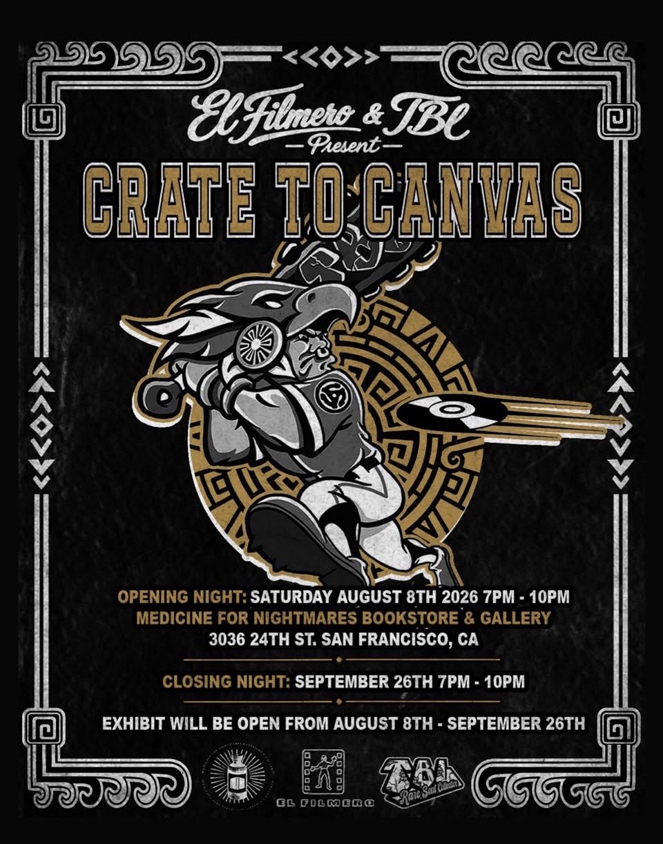 El Filmero & TBL presents Crate to Canvas