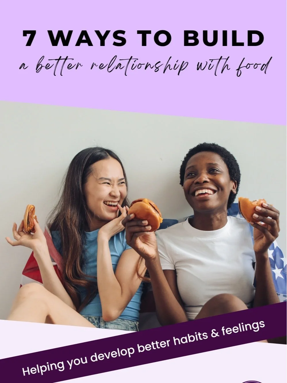 7 Ways to Build a Better Relationship With Food