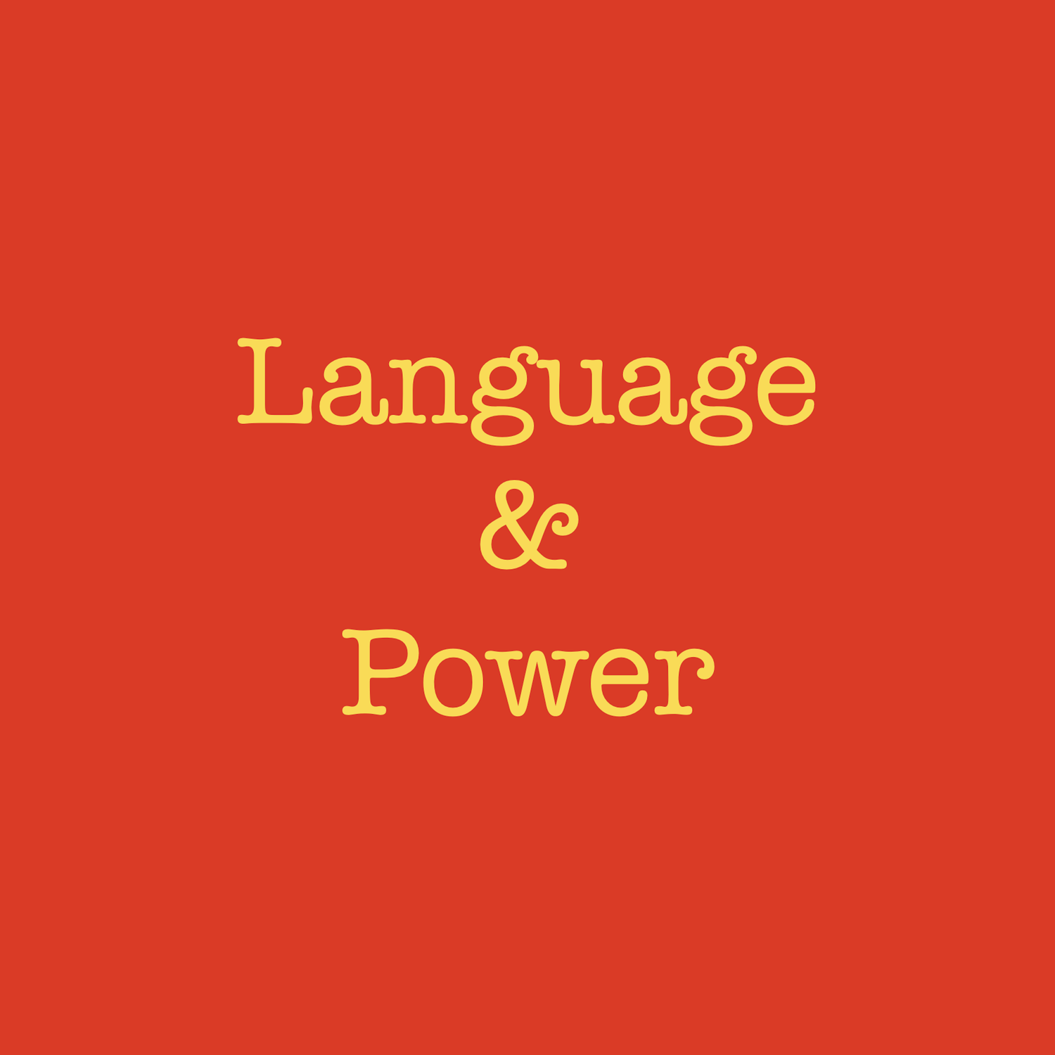 Language/Power Podcast