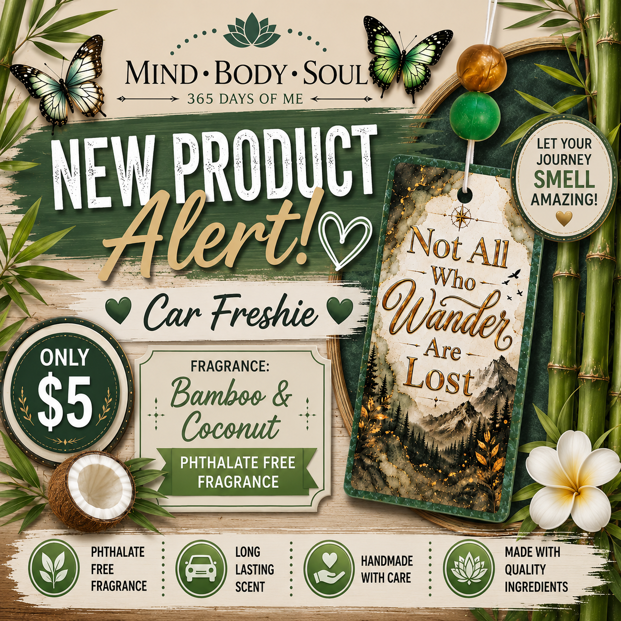 Not All Who Wander Are Lost Car Freshie | Bamboo & Coconut | Phthalate Free