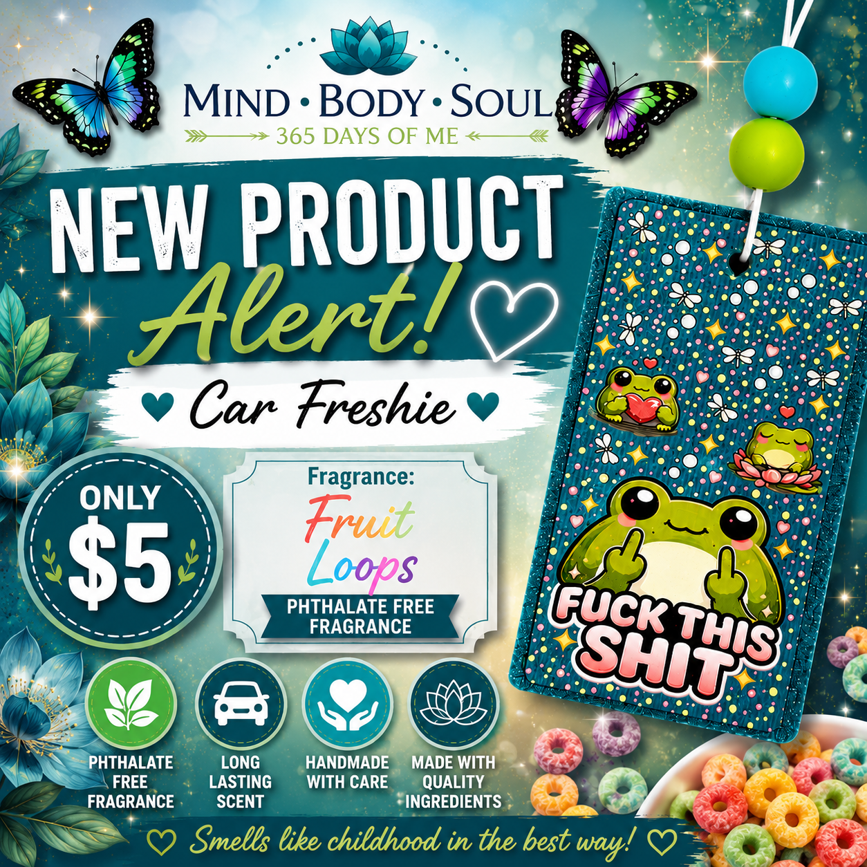 Fuck This Shit Frog Car Freshie | Fruit Loops | Phthalate Free Fragrance