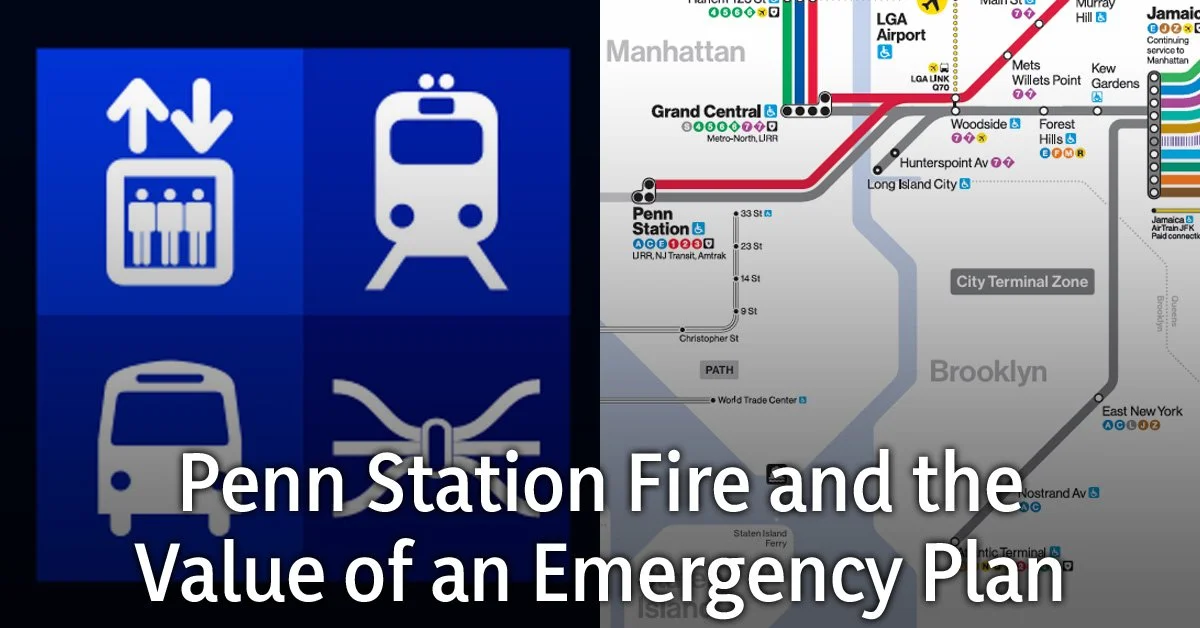 Penn Station Fire and the Value of an Emergency Plan