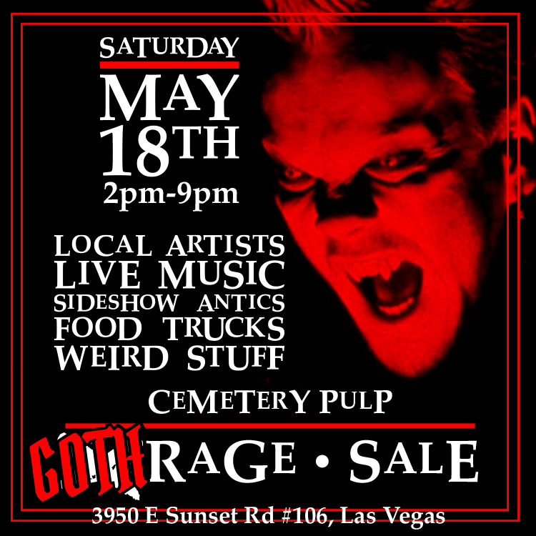 Just 4 more sleeps! Gothrage returns to Cemetery Pulp Saturday may 18th for the gothiest garage sale ever! Tons of vendors, sideshow, food, live music and raffles to benefit @vegas_pet_rescue_project . Don't miss this, 2pm-9pm 3950 east sunset road s