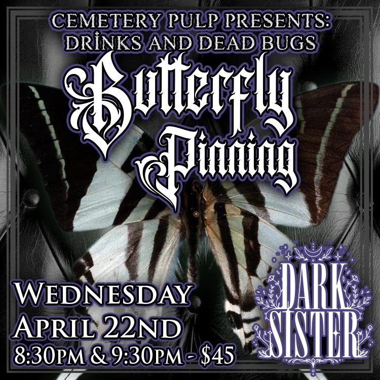 Butterfly Pinning at Dark Sister!