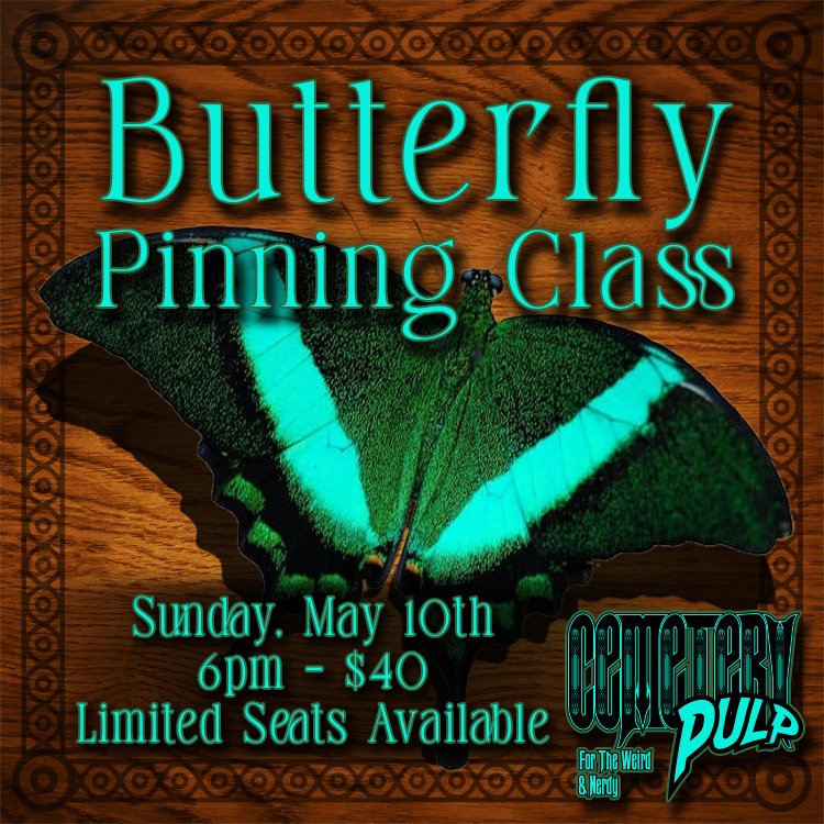 Butterfly Pinning Class