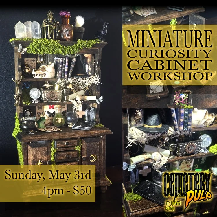 Miniatures Workshop— Build Your Own Cabinet of Curiosities!
