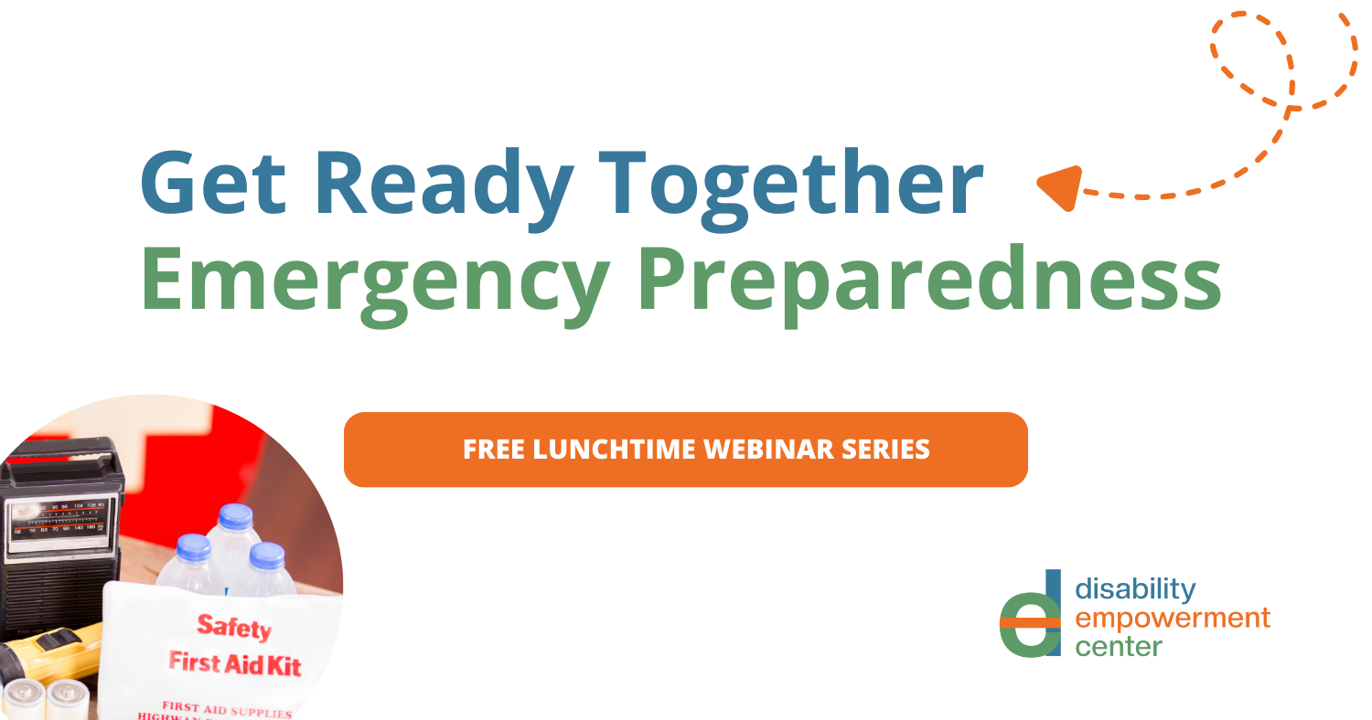 Get Ready Together - Emergency Preparedness Webinar Series