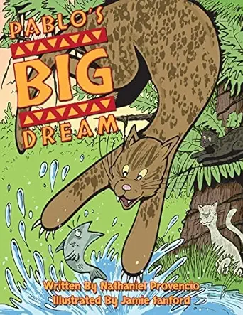 A colorful illustrated book cover titled 'Pablo's Big Dream'. It features a joyful big cat leaping over a stream with fish, a black panther in the trees, and a gray and white cat watching from a branch, set in a vibrant jungle scene.