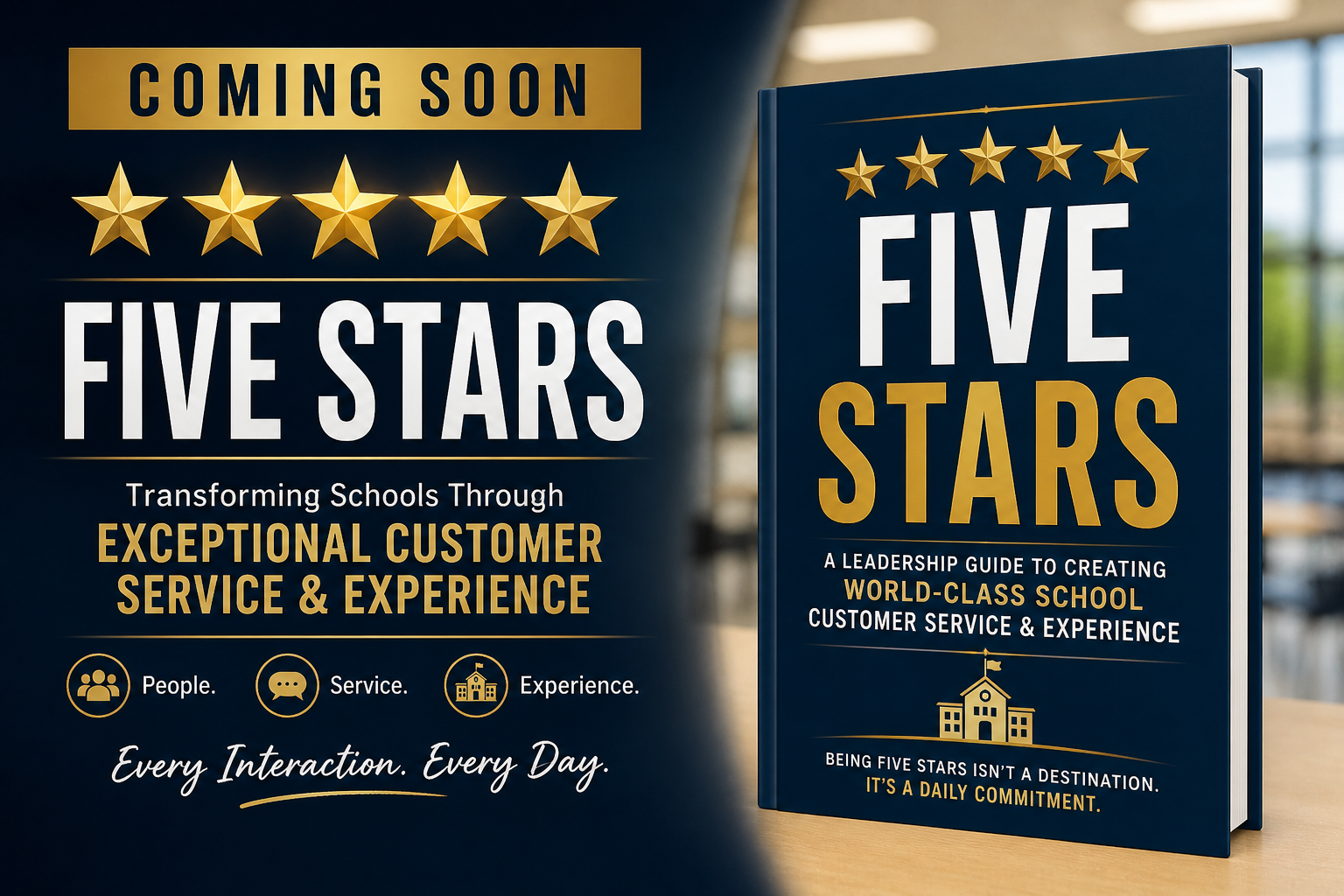 Book cover titled "Five Stars" with a dark blue background, gold and white text, and five gold stars at the top. The subtitle reads "A leadership guide to creating world-class school customer service & experience" with an illustration of a school building. The overall theme emphasizes excellence, service, and daily commitment.