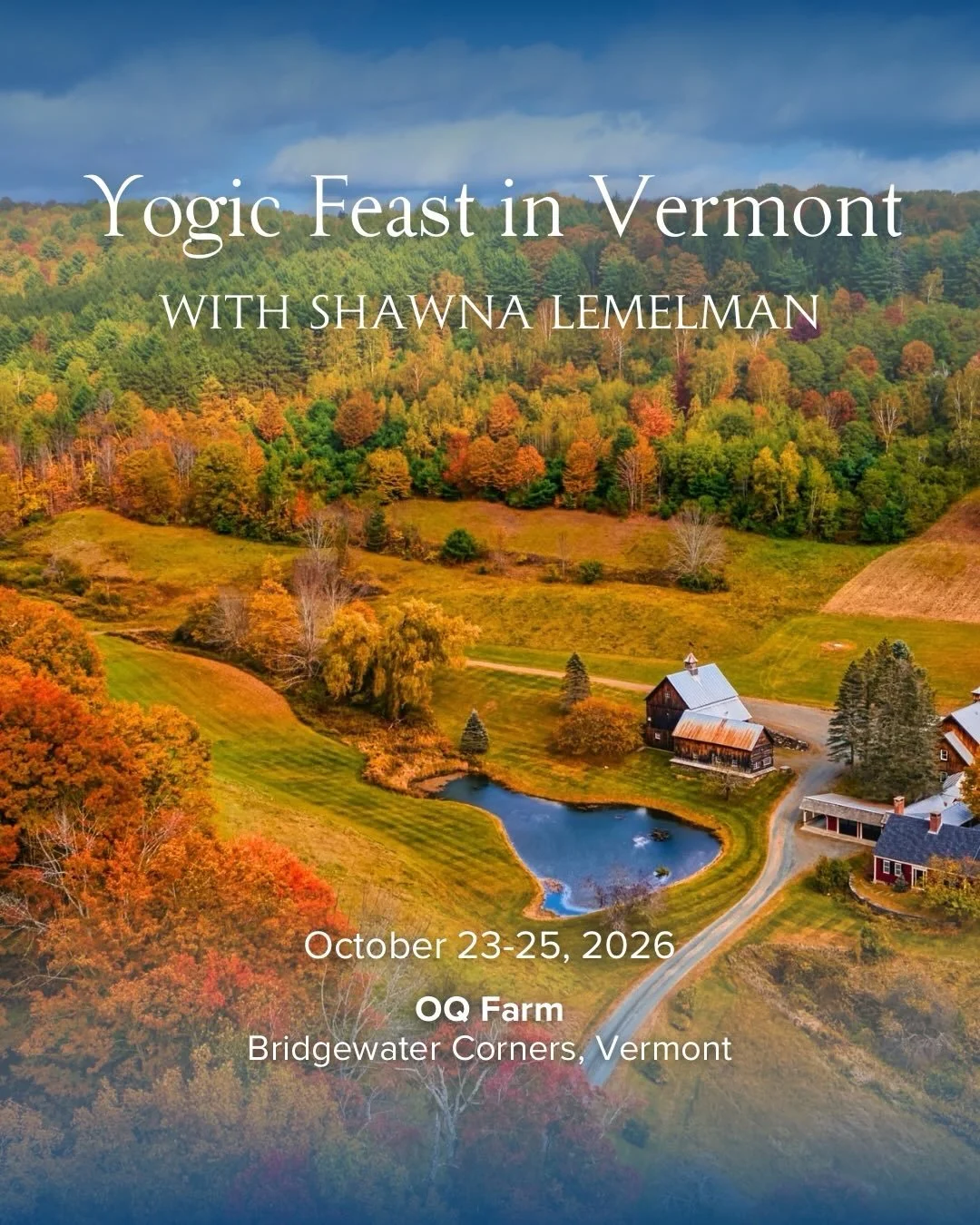A weekend designed to nourish every layer of you 🍂 Join us for our annual Yogic Feast in Vermont with the beloved Shawna Lemelman (@shawnalemelman) three days of movement, rest, and deeply good food set on a stunning 500-acre farm near Woodstock.

T