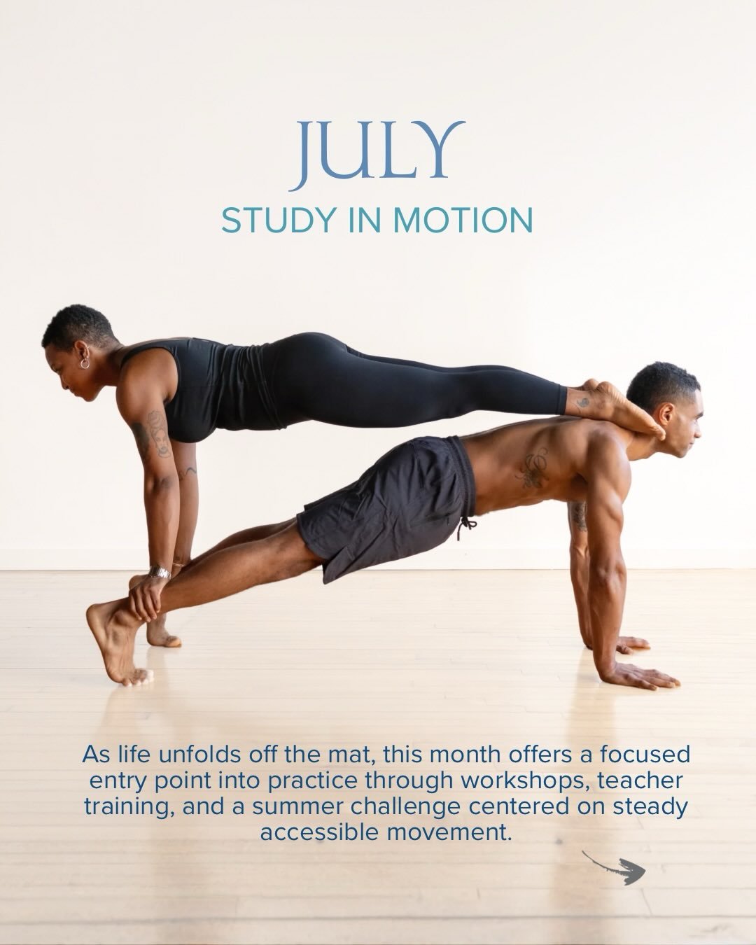 As summer fills with travel, long weekends, beach days, and time spent outdoors, practice can become the thing that helps us stay connected to ourselves through it all.

🍃 July offers a focused entry point into that work through workshops, teacher t