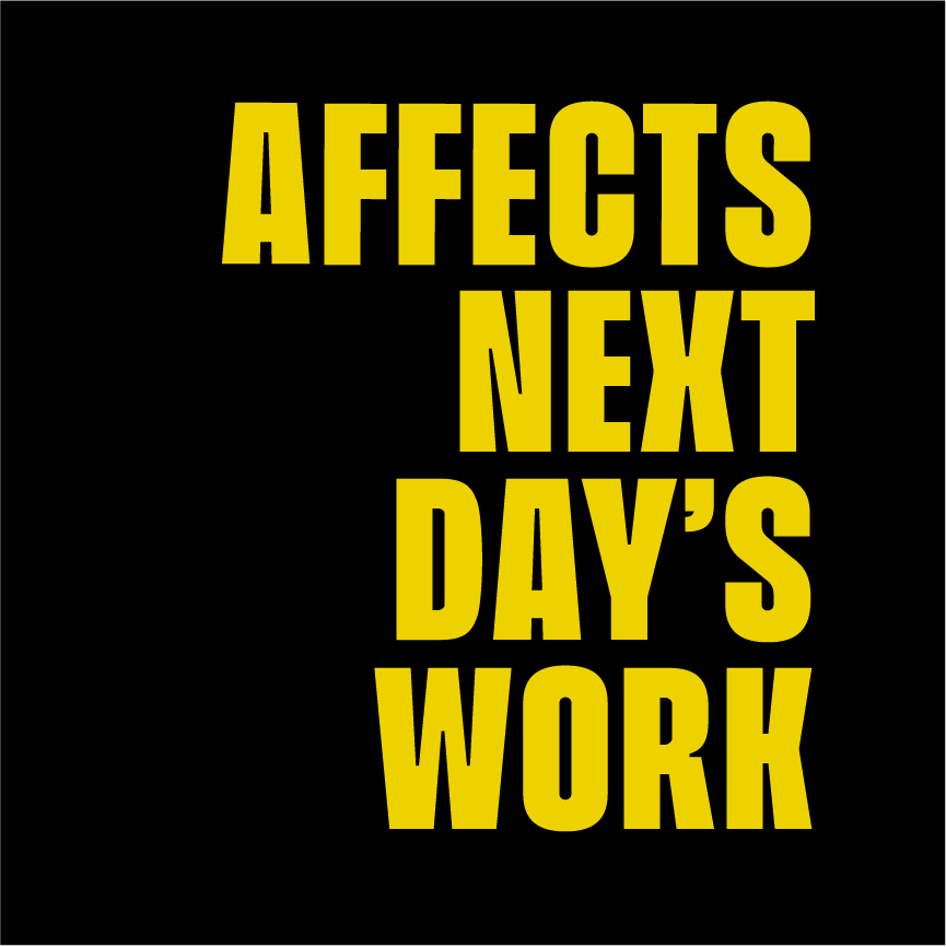 affects next day&#39;s work