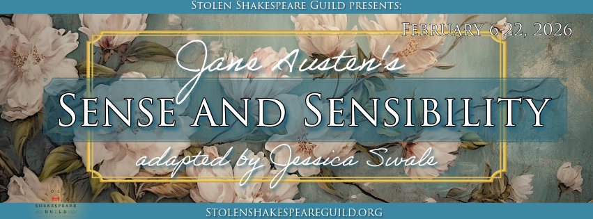 ‘Sense and Sensibility’ @ Stolen Shakespeare Guild