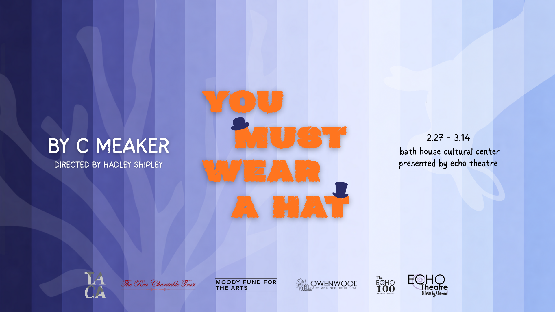 ‘You Must Wear A Hat’ @ Echo Theatre