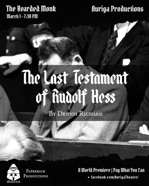 ‘The Last Testament of Rudolph Hess’ @ Auriga Productions