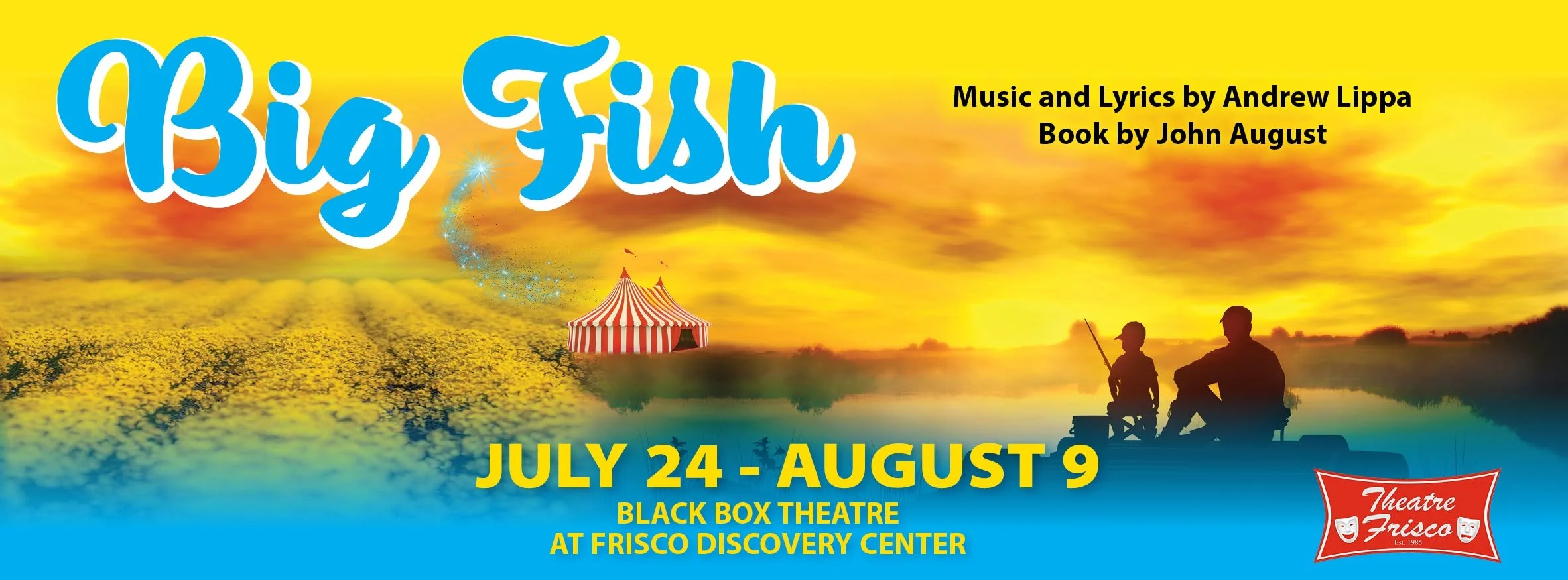 ‘Big Fish’ at Theatre Frisco