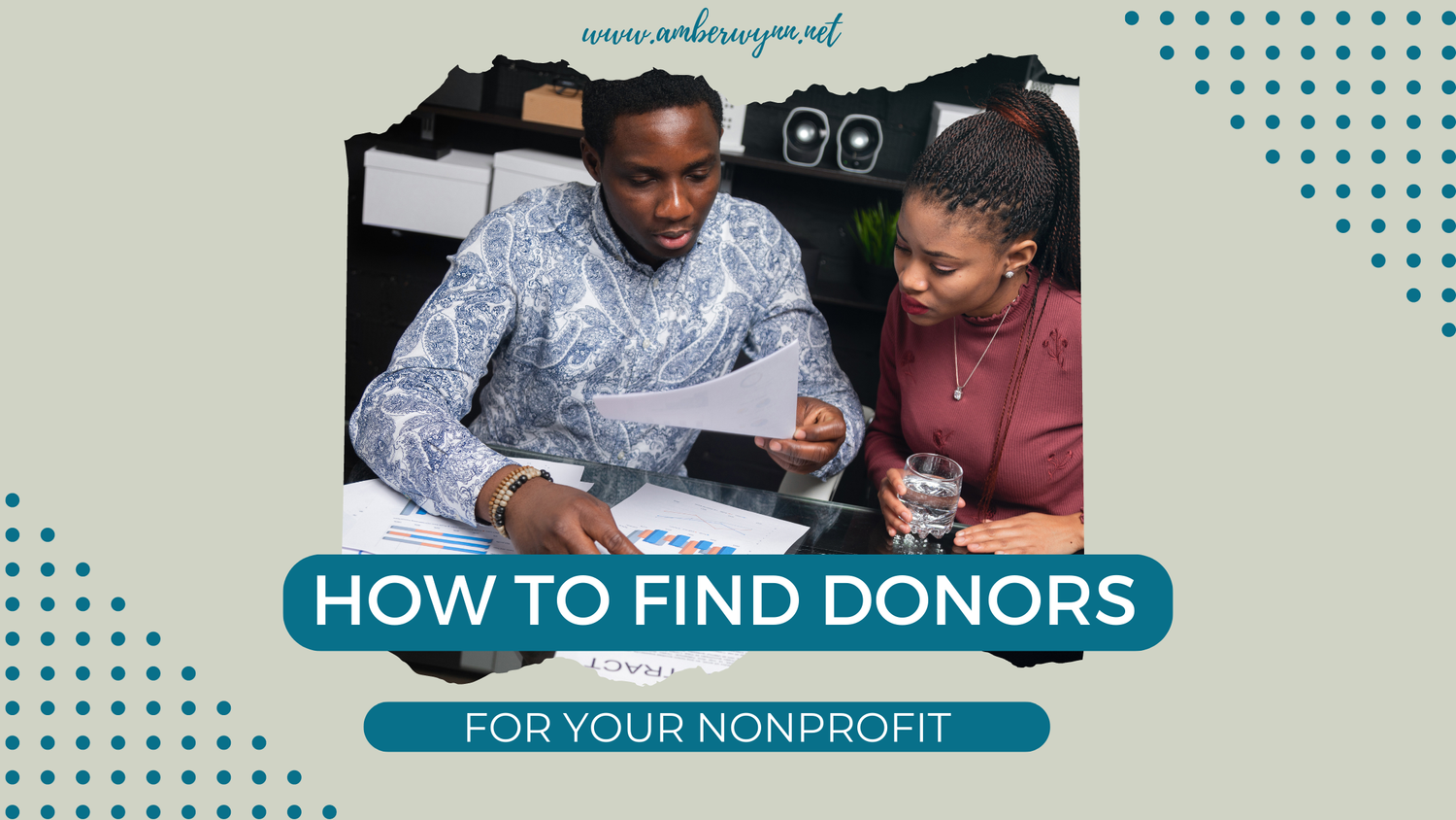 How to Find Donors for Your Nonprofit — Amber Wynn