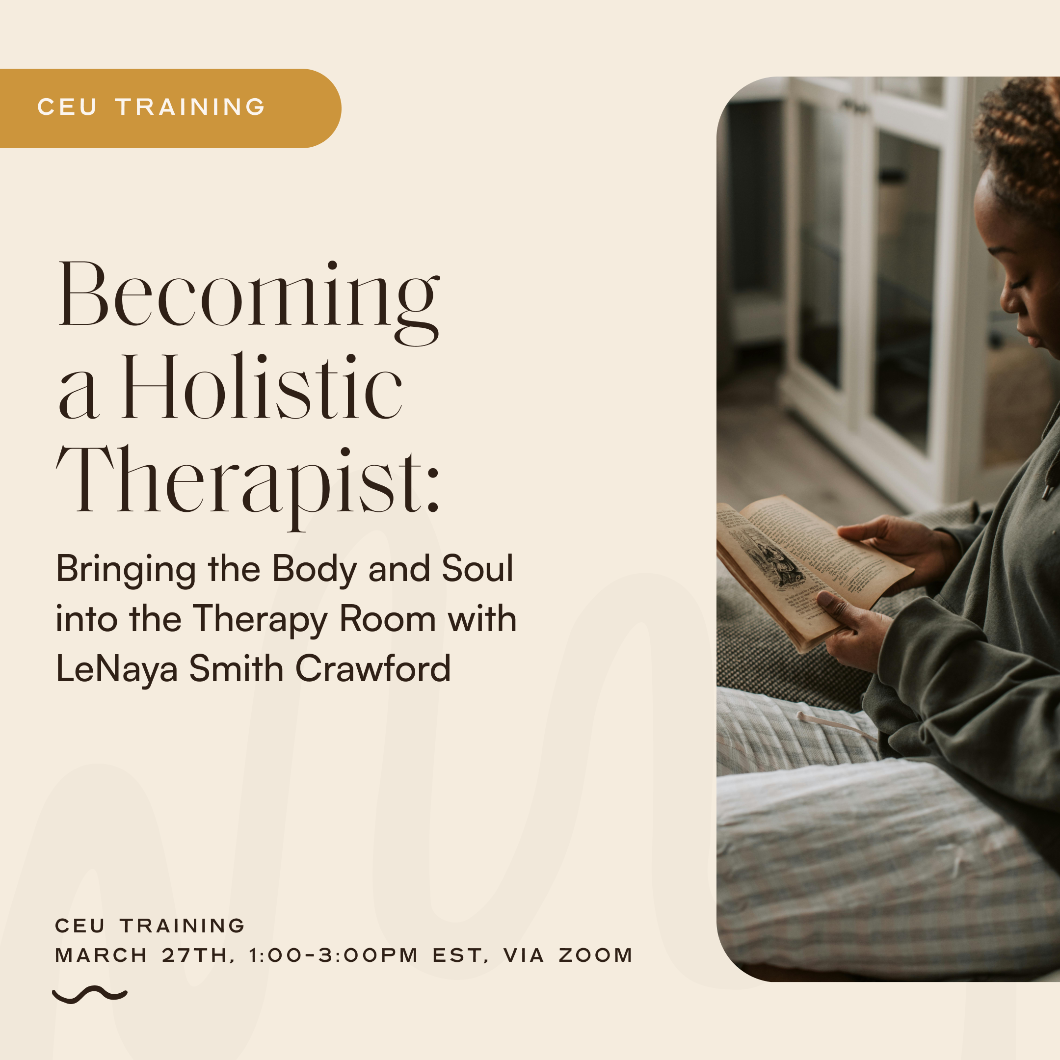 Becoming a Holistic Therapist: Bringing the Body and Soul into the Therapy Room