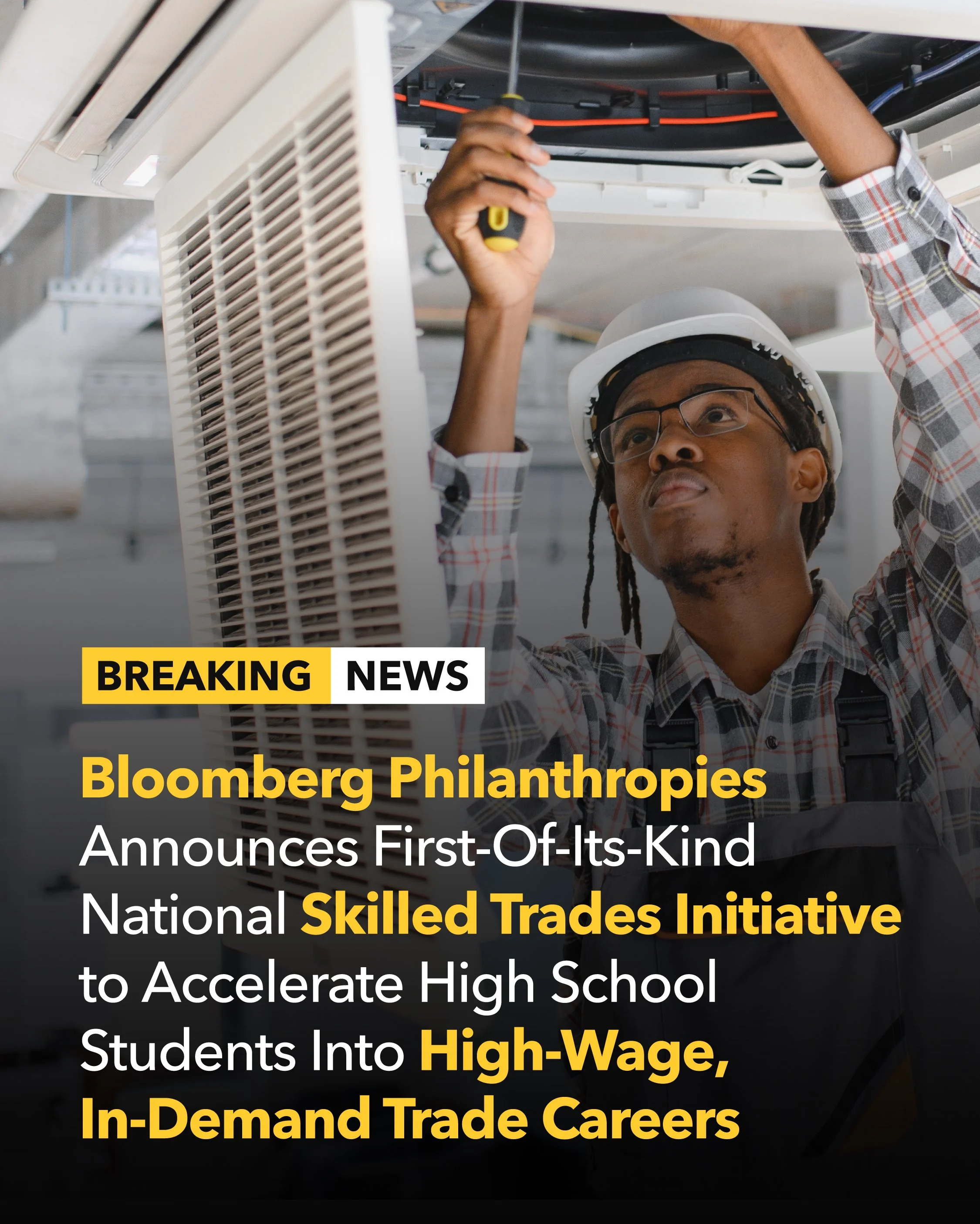CityWorks DC and Federal City Council Join Bloomberg Philanthropies’ $90 Million National Initiative to Accelerate High School Students into High-Wage, In-Demand Trade Careers