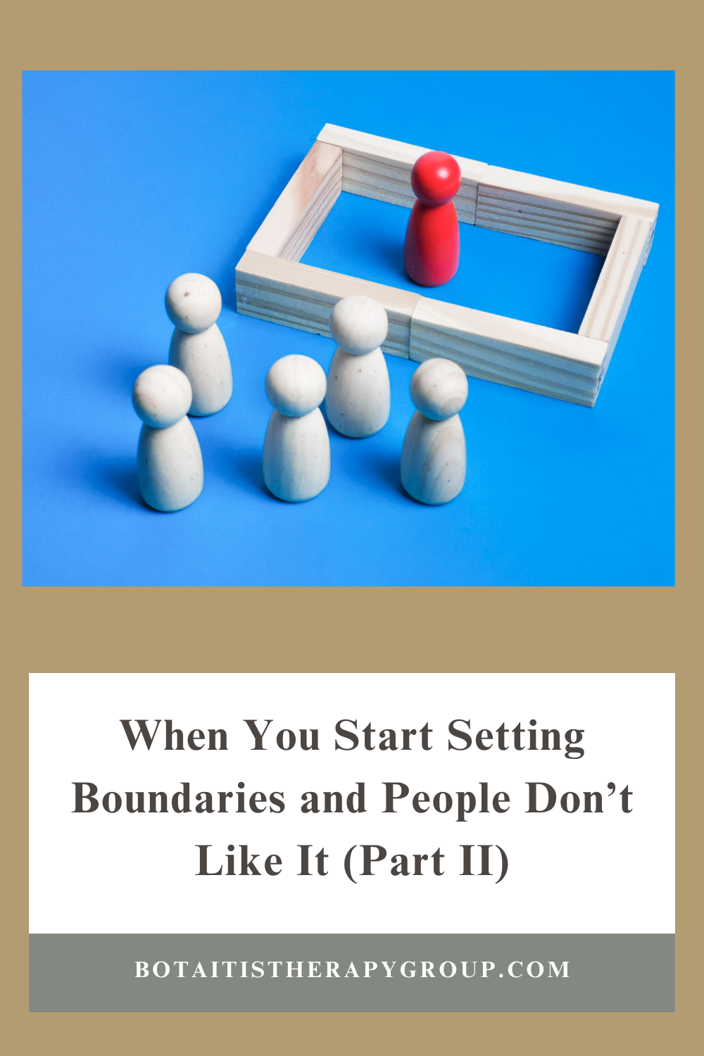 When You Start Setting Boundaries and People Don’t Like It (Part 2)