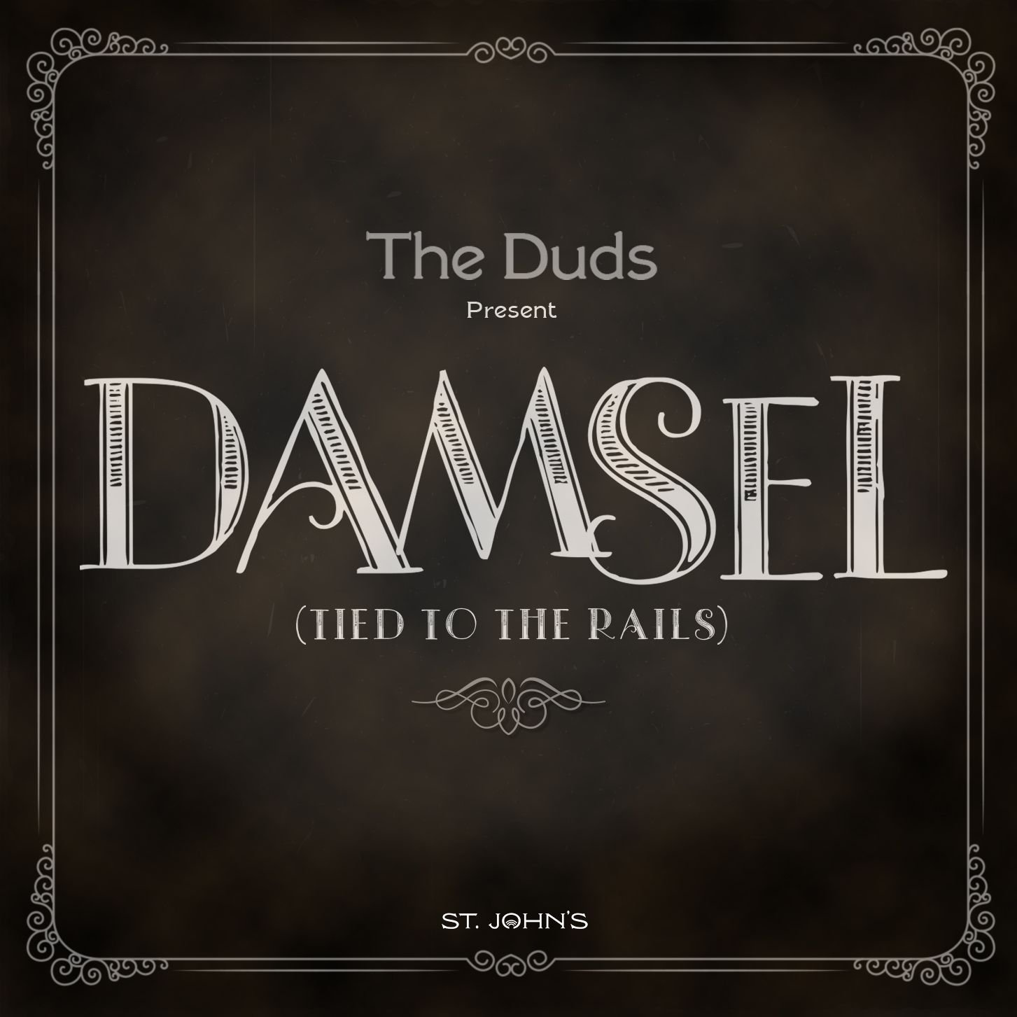 The Duds: Damsel (Tied to the Rails)