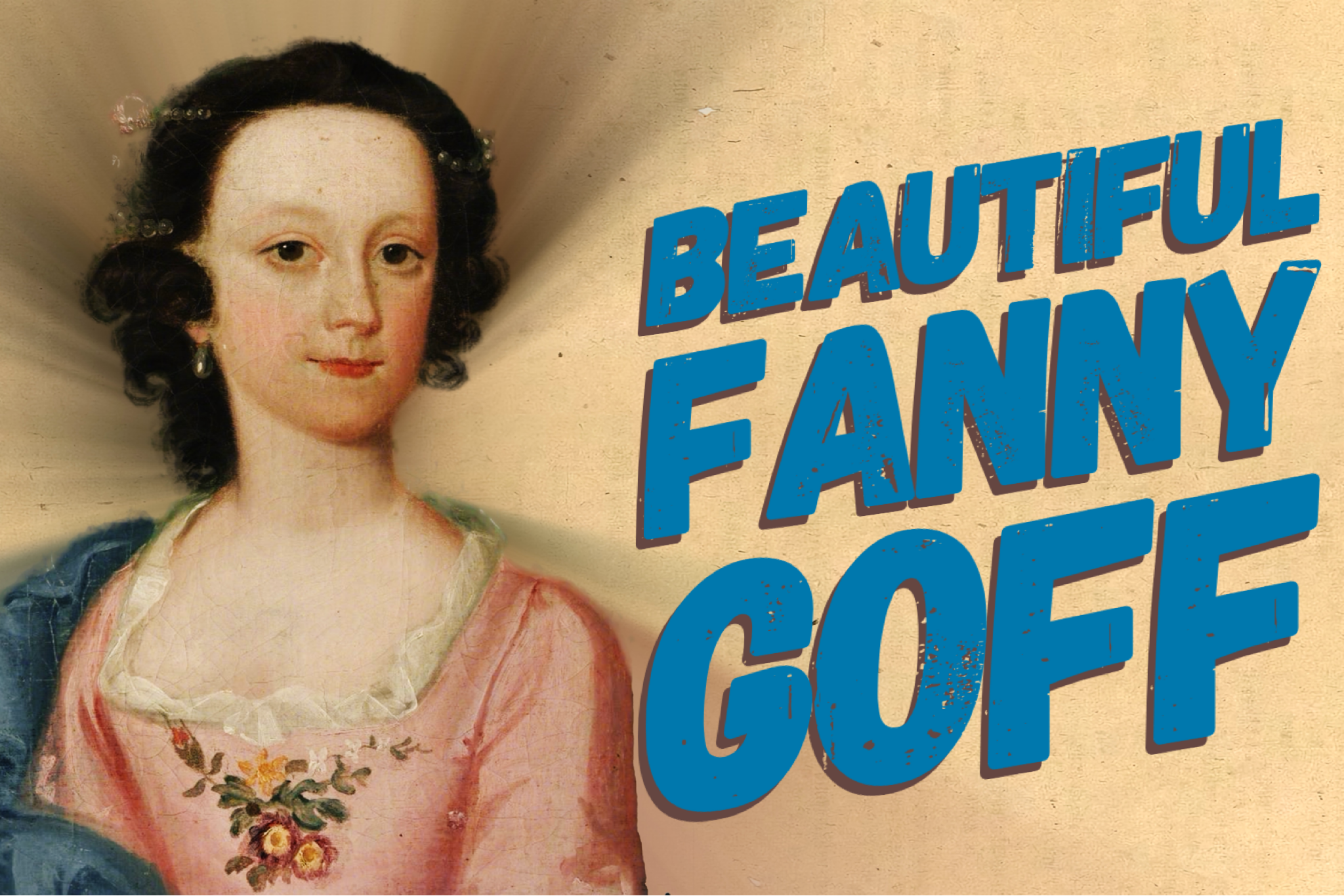 The Beautiful Fanny Goff