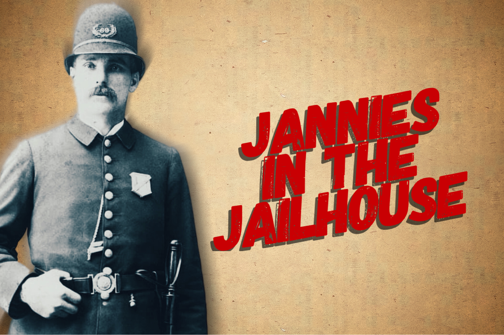 Jannies in the Jailhouse