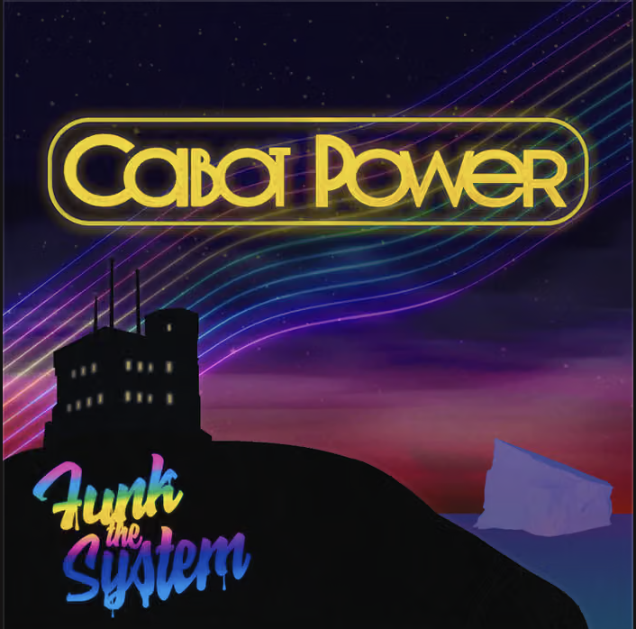 Funk the System: Cabot Power