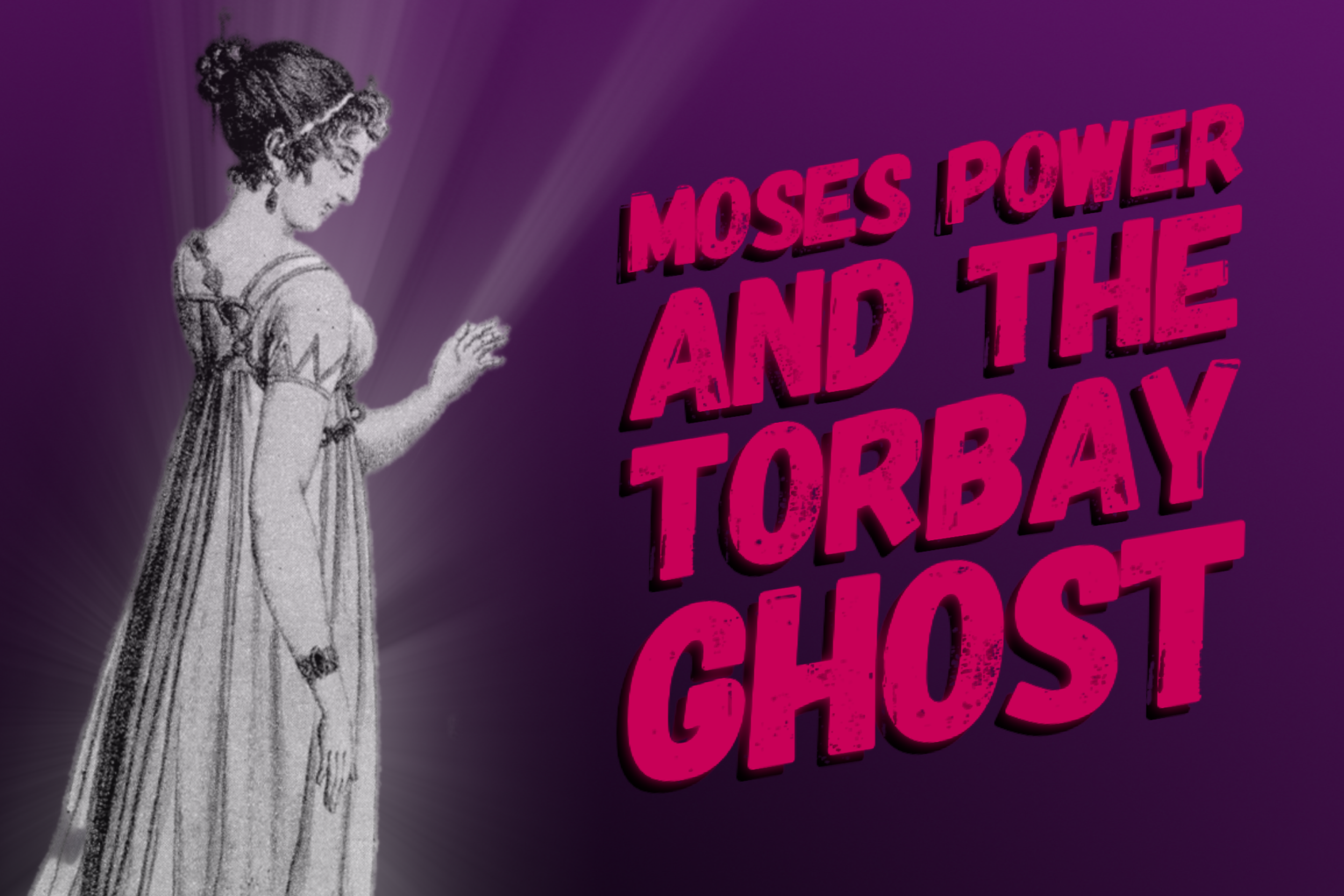 Moses Power and the Torbay Ghost