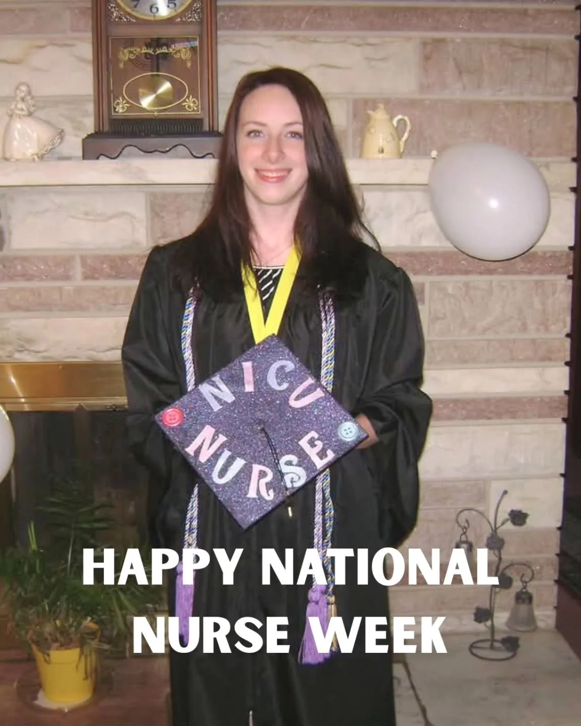Happy National Nurse Week from little baby Heather graduating 13 years ago!

Thankful for all the nurses throughout my career that have nurtured me, taught me, and helped me get where I am today.

While I am working as a Board Certified Lactation Con