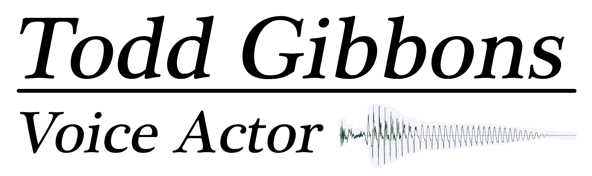 Todd Gibbons, Voice Actor