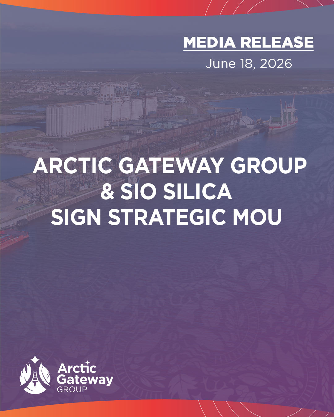 Sio Silica and Arctic Gateway Group Sign Strategic MOU to Explore Future Exports of High-Quality Silica from the Port of Churchill to Europe
