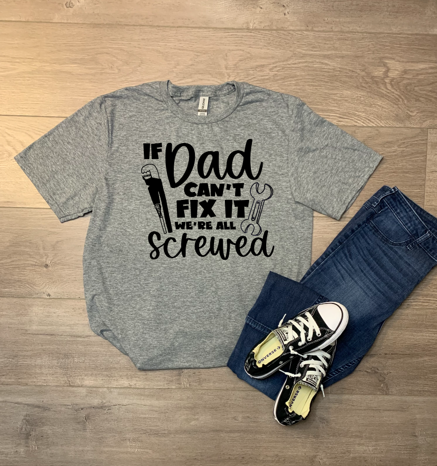 If dad can't fix it we're all screwed_graphite heather.png