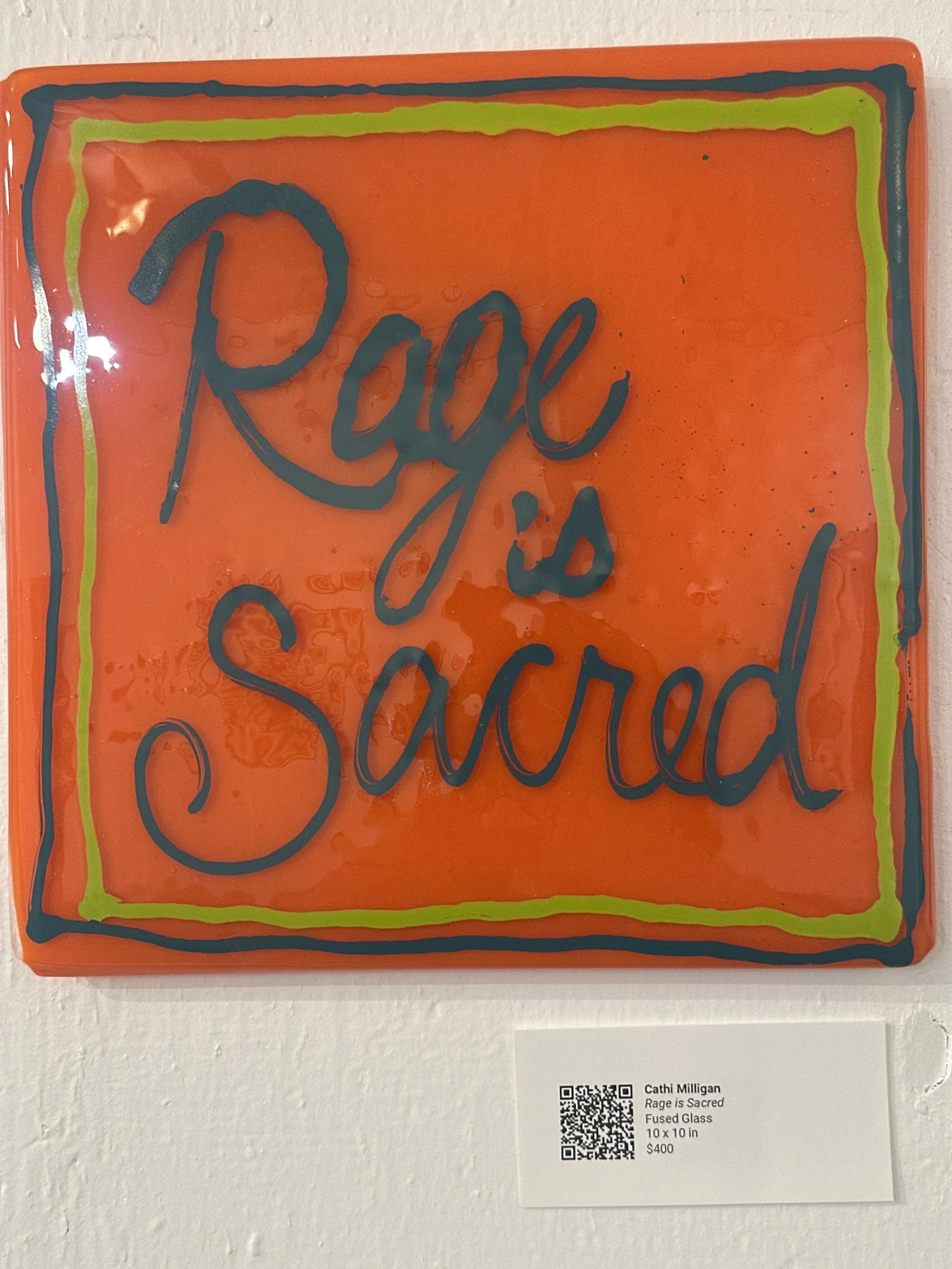 "Rage is Sacred" by Cathi Milligan