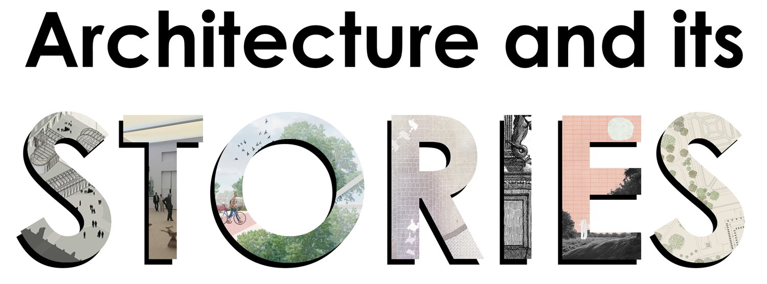 Architecture and its Stories