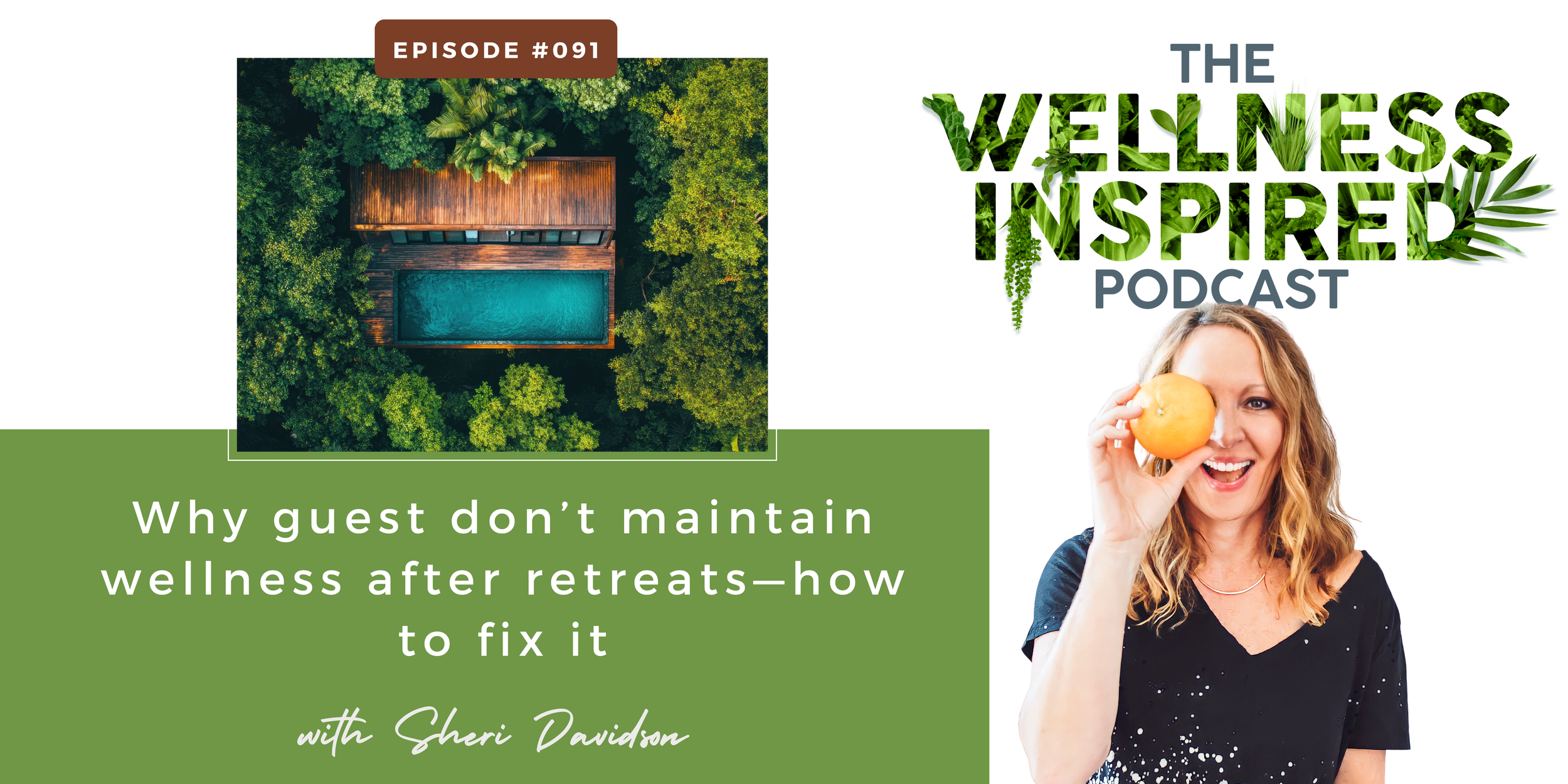Wellness retreats and immersive travel experiences can be deeply meaningful—guests leave feeling lighter, clearer, and inspired. But for many, that momentum fades once they return home. In this episode of The Wellness Inspired Podcast, Sheri Davidson