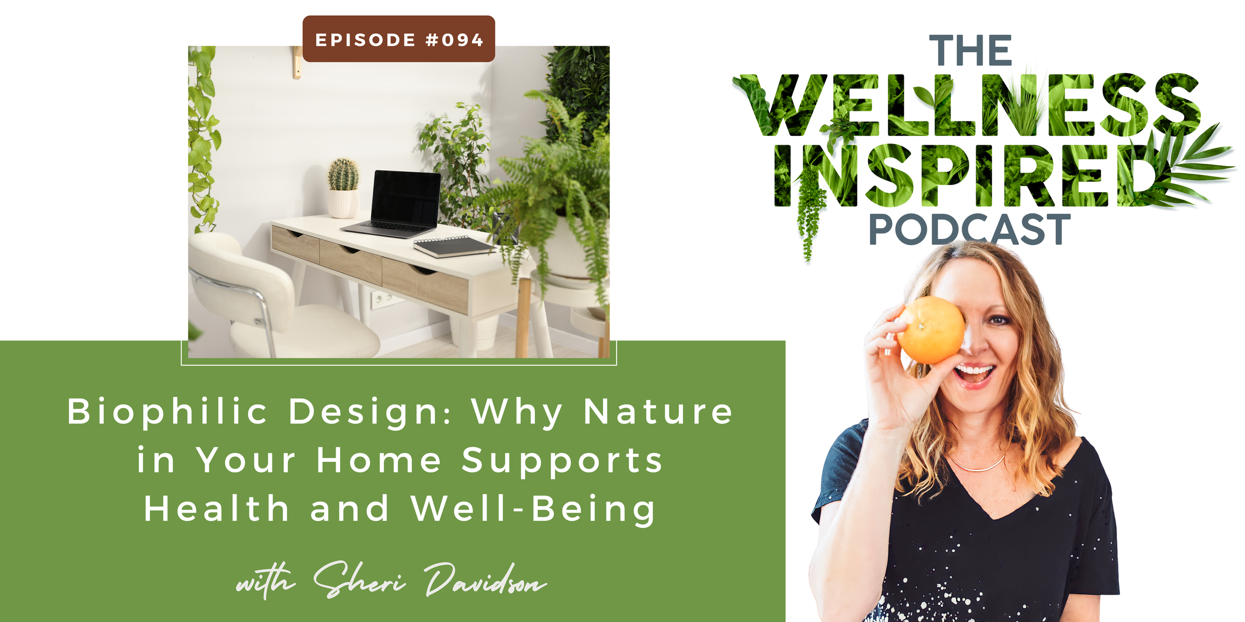 Why Some Spaces Feel Alive — And Why That Matters for Your Well-Being

Some spaces feel different the moment you walk in. You settle. You breathe. Something shifts. In this episode of the Design & Living Well series, Sheri explores why that feeling i