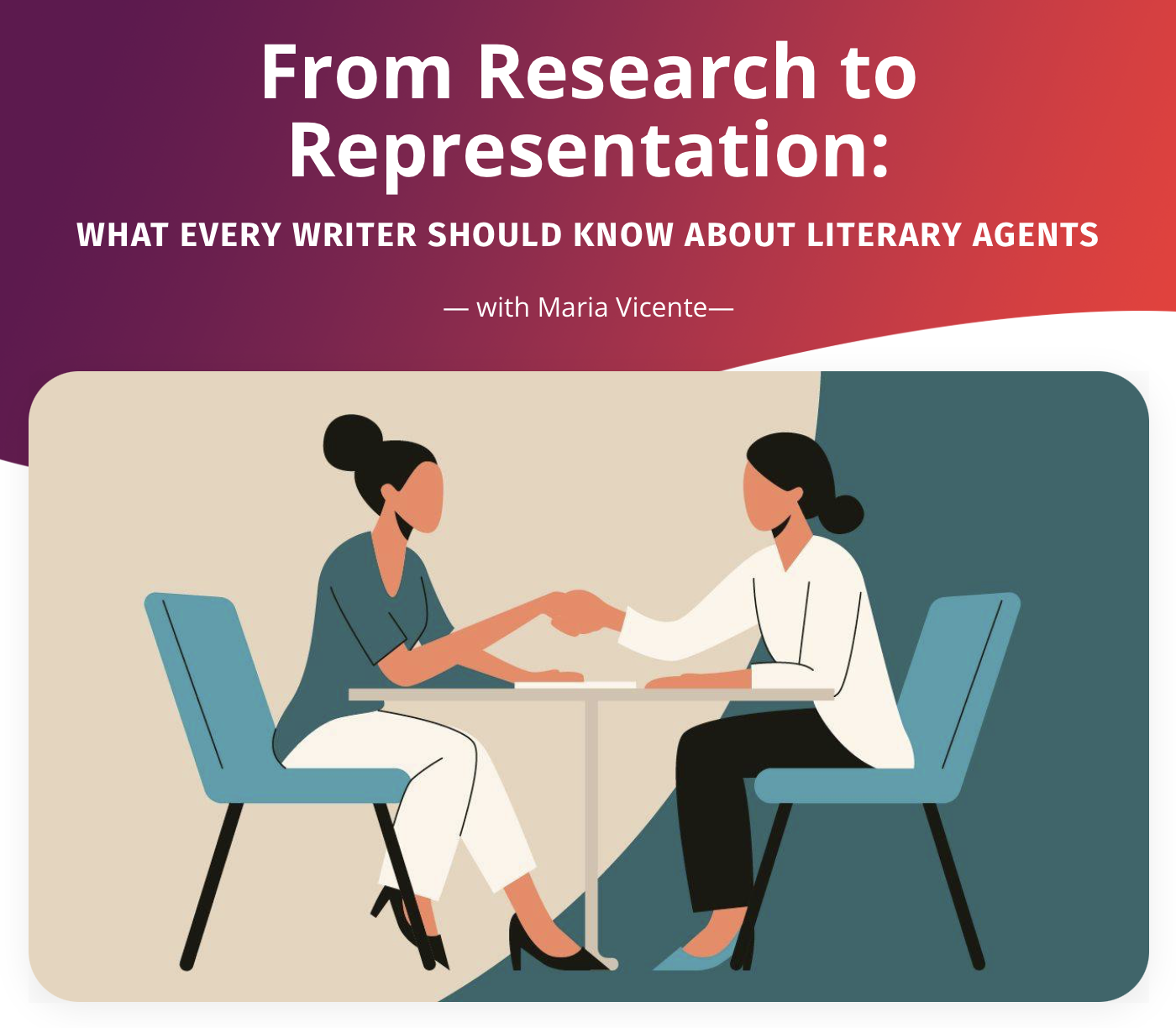 From Research to Representation: What Every Writer Should Know About Literary Agents