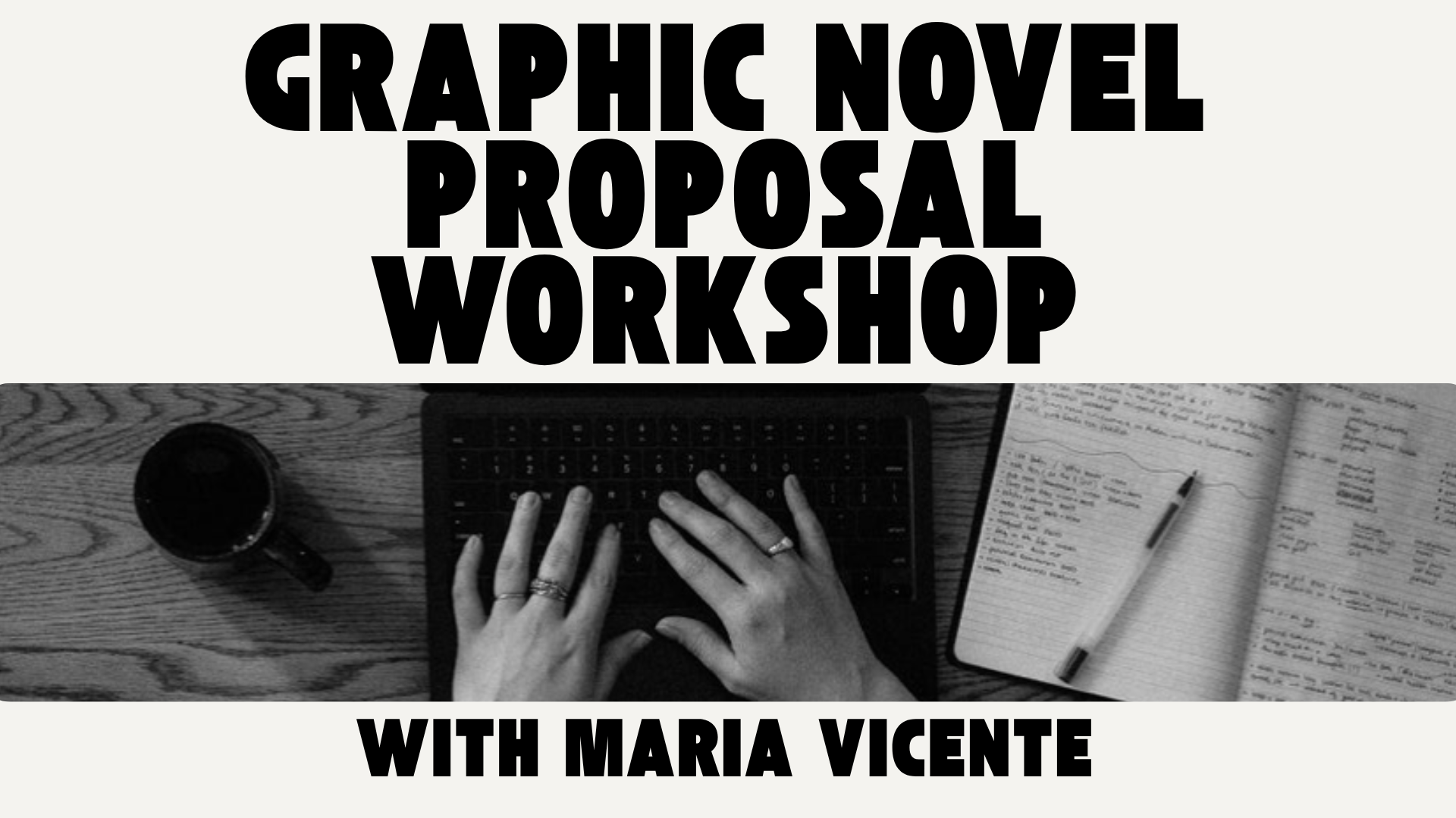 Graphic Novel Proposal Workshop | Summer 2026