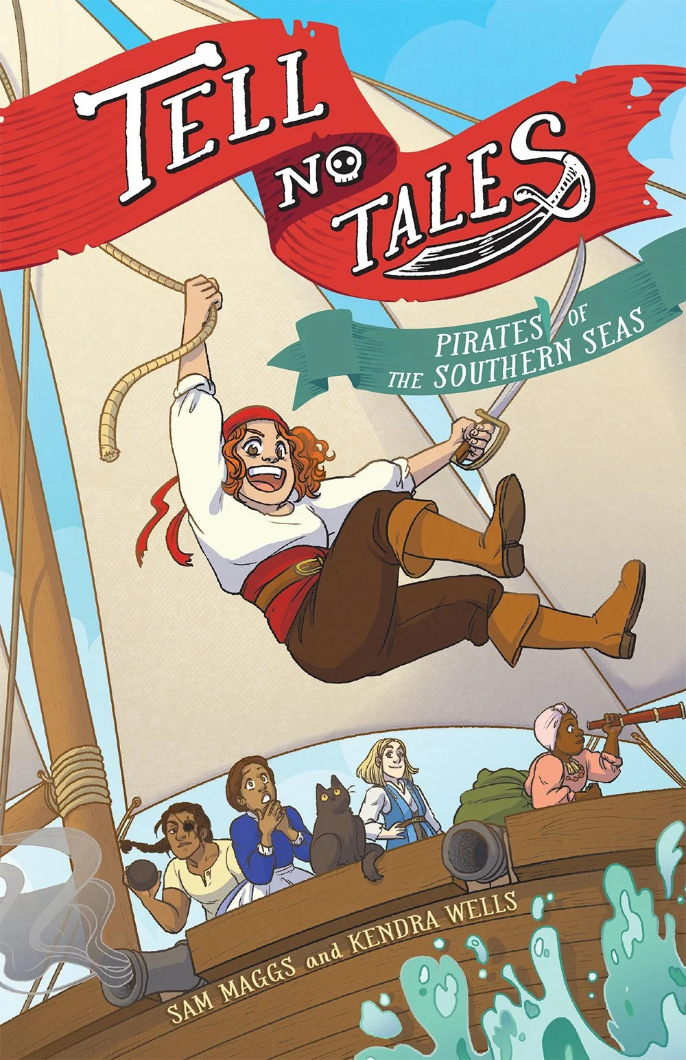 Book cover of Tell No Tales: Pirates of the Southern Seas by Sam Maggs and Kendra Wells.