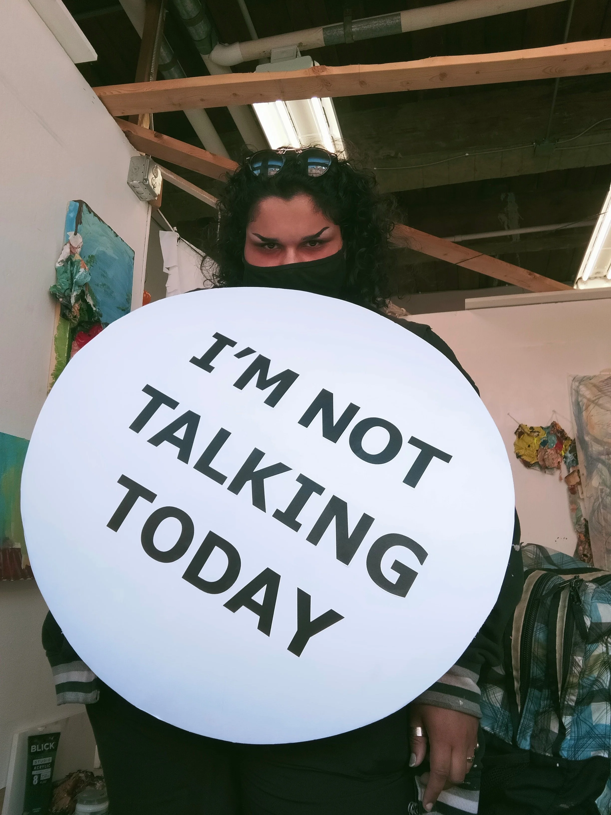 "I'm Not Talking Today"

Location: senior studio, MECA&D
A durational performance object. The wearer is vowed to silence upon wearing the signage.

cut text, foam board, string, 20" diameter