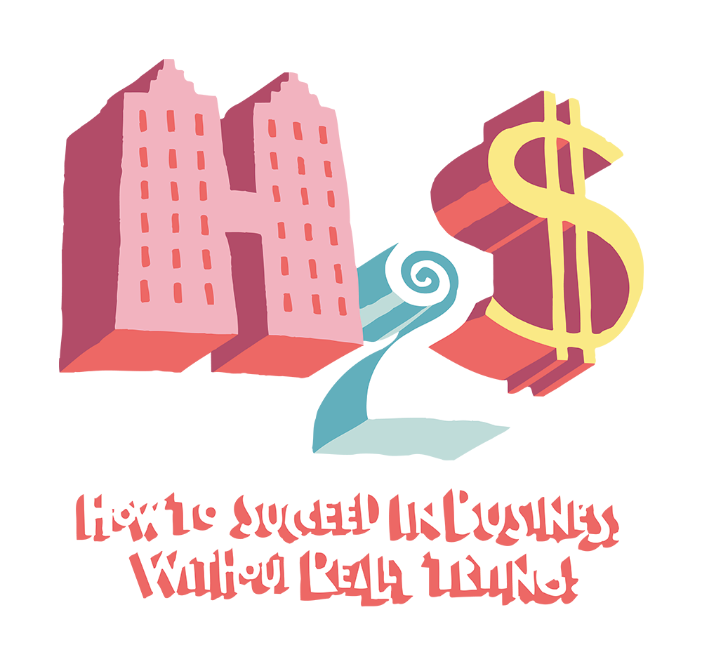 How to Succeed in Business Without Really Trying (Copy)